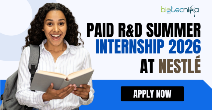 Paid R&D Summer Internship 2026 at Nestlé - Apply Now