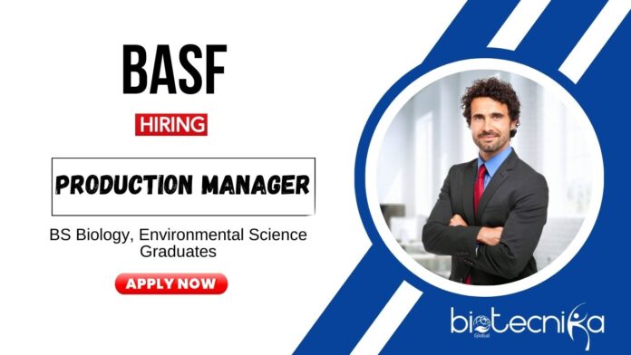 Production Manager Job at BASF BS Biology Graduates Apply Now