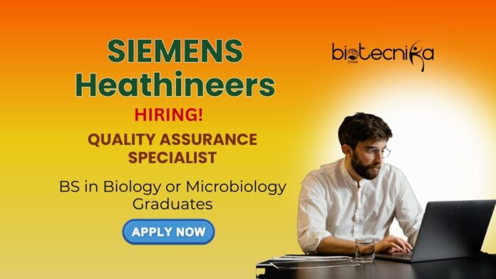 QA Job at Siemens Healthineers | Biology Graduates Apply Now