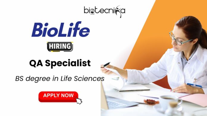 QA Specialist Job at BioLife Pharma Services | BA & BS Life Science Graduates Apply