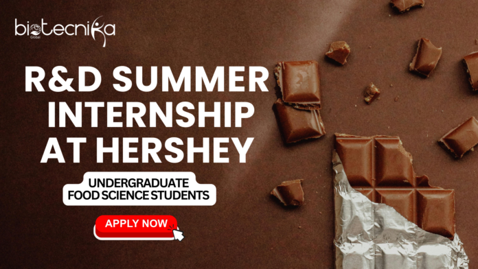 R&D Summer Internship at Hershey - Cocoa Science Intern R&D Summer 2026 - Apply Now