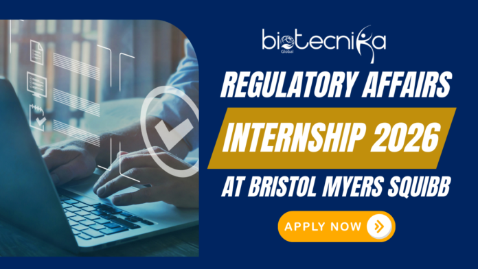 Regulatory Affairs Internship 2026 Life Sciences Internships at Bristol Myers Squibb - Apply Now