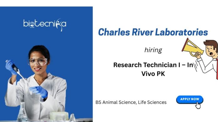 Research Technician I – In Vivo PK Charles River Laboratories hiring BS Animal Science, Life Sciences