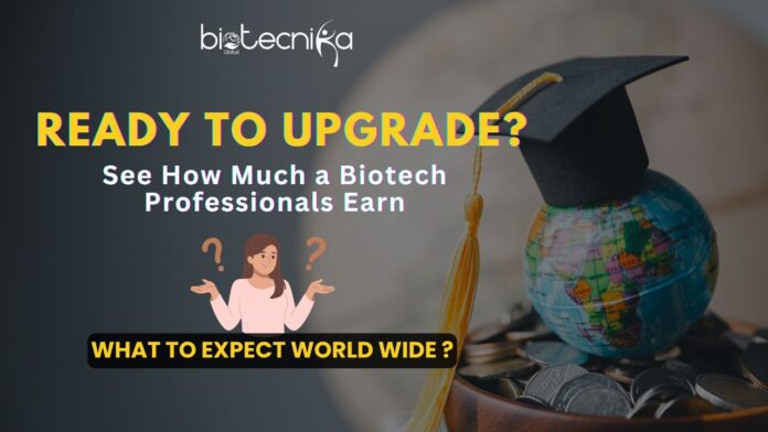 BIOTECHNOLOGY JOBS PAY WHAT TO EXPECT IN ABROAD