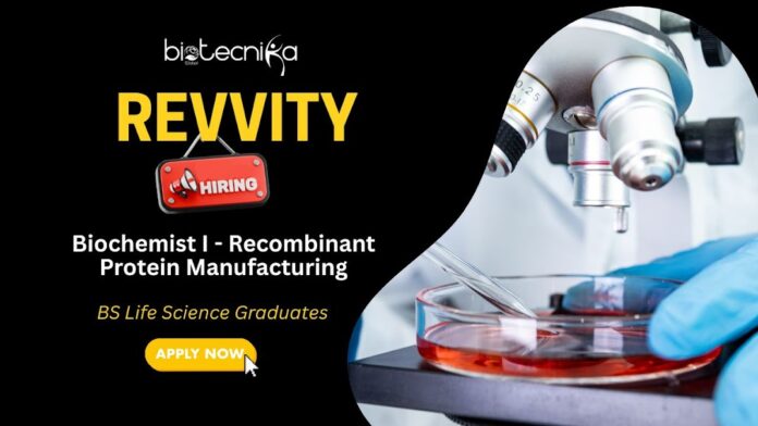 Biochemist I Recombinant Protein Manufacturing Job at Revvity California,Life Science Jobs,Revvity careers