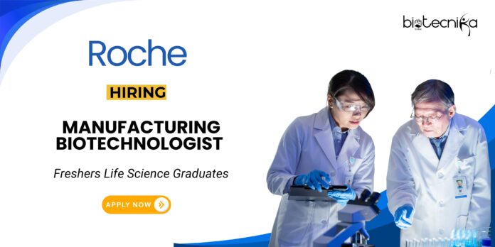 Biotechnologist Job at Roche BSMS Freshers Apply Online