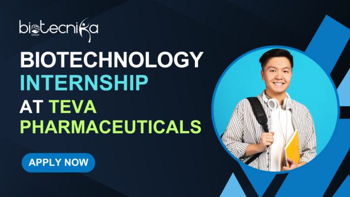 Biotechnology Internship At Teva Pharmaceuticals