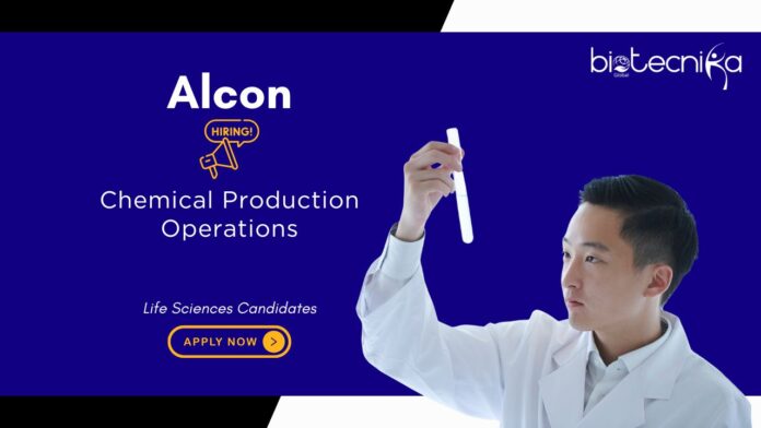 Life Sciences Job at Alcon, for Chemical Production Operations Role. Work on GMP processes and advanced chemical formulations. Apply