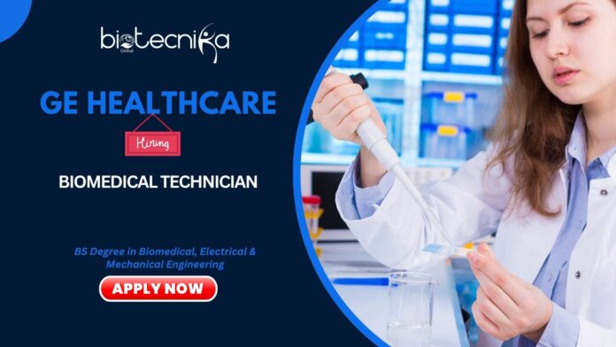 GE Careers Biomedical Technician Job Opening- Apply Today
