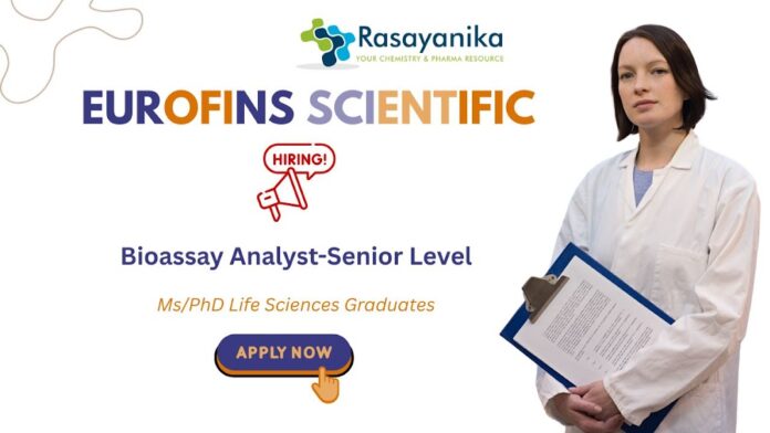 Join Eurofins Scientific as a Bioassay Analyst – Exciting Life Sciences Job Opening