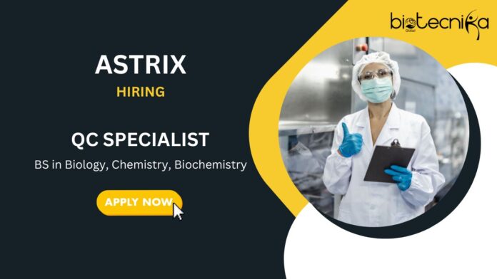 Life Science Jobs Astrix- Apply for QC Specialist Role