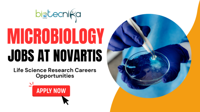 Microbiology Jobs at Novartis Life Science Research Careers Opportunities