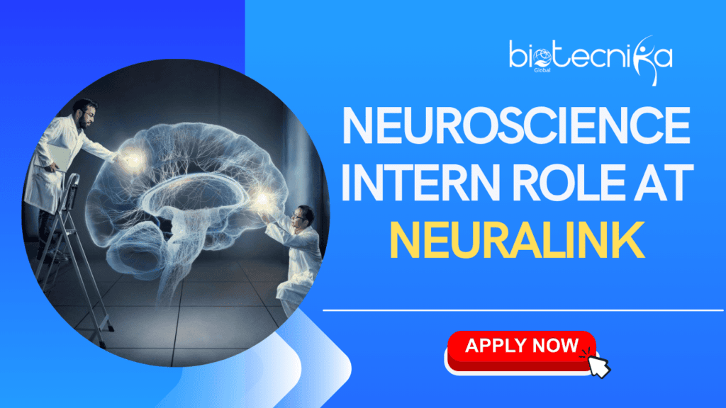 Neuroscience Internships at Neuralink | Neuroengineer Internship