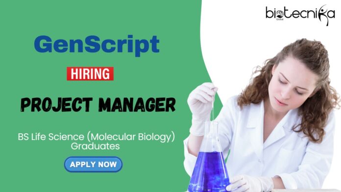 Project Manager Job at GenScript MS Molecular Biology Graduates Apply Now