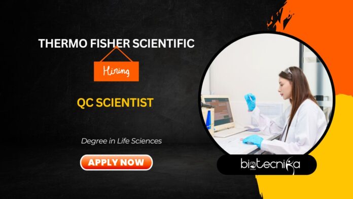QC Jobs In USA- Explore Thermo Fisher Careers & Apply Now Scientist Jobs
