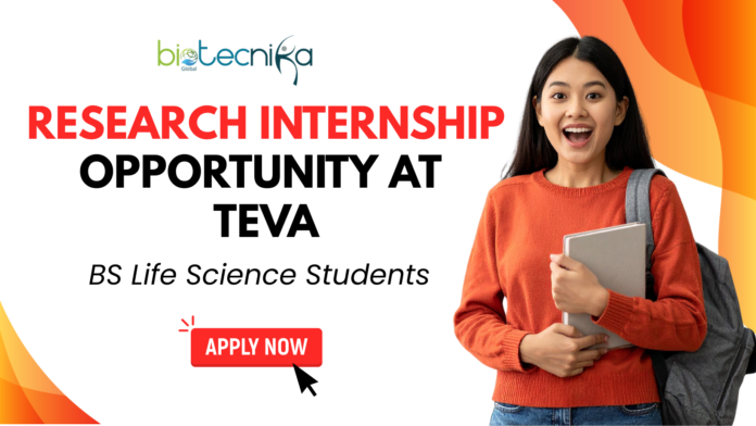 Research Internship Opportunity At Teva- Explore Teva Careers & Apply Now For Intern Position Life Science Internship