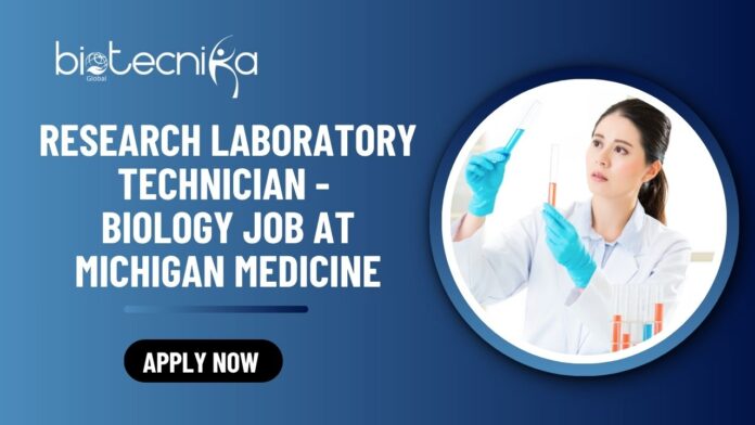 Research Laboratory Technician – Biology Job at Michigan Medicine