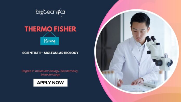 Scientist Jobs Thermo Fisher- Apply Now | Molecular Biology Jobs