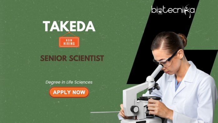 Scientist Jobs at Takeda- Apply Now For Senior Scientist Position Research Jobs