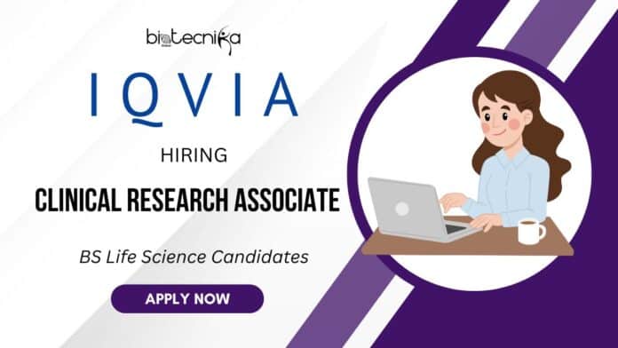 A Golden Opportunity to start your career as Clinical Research Associate Apply for Clinical Research Jobs at IQVIA Careers!