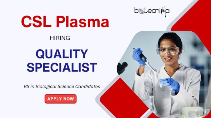 Biological Science Jobs at CSL Careers Apply for Quality Specialist Role Now! Biological Science Jobs at CSL Careers Apply for Quality Specialist Role Now!