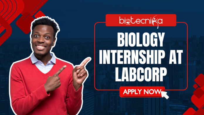 Biology Internship 2026 at Labcorp Hands-On Opportunities in Life Sciences Biology Internship 2026 at Labcorp Hands-On Opportunities in Life Sciences
