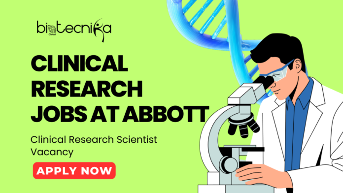 Clinical Research Jobs at Abbott. Clinical Research Scientist Vacancy. Abbott careers in the USA. Apply for the Clinical Research Scientist Clinical Research Jobs at Abbott. Clinical Research Scientist Vacancy. Abbott careers in the USA. Apply for the Clinical Research Scientist