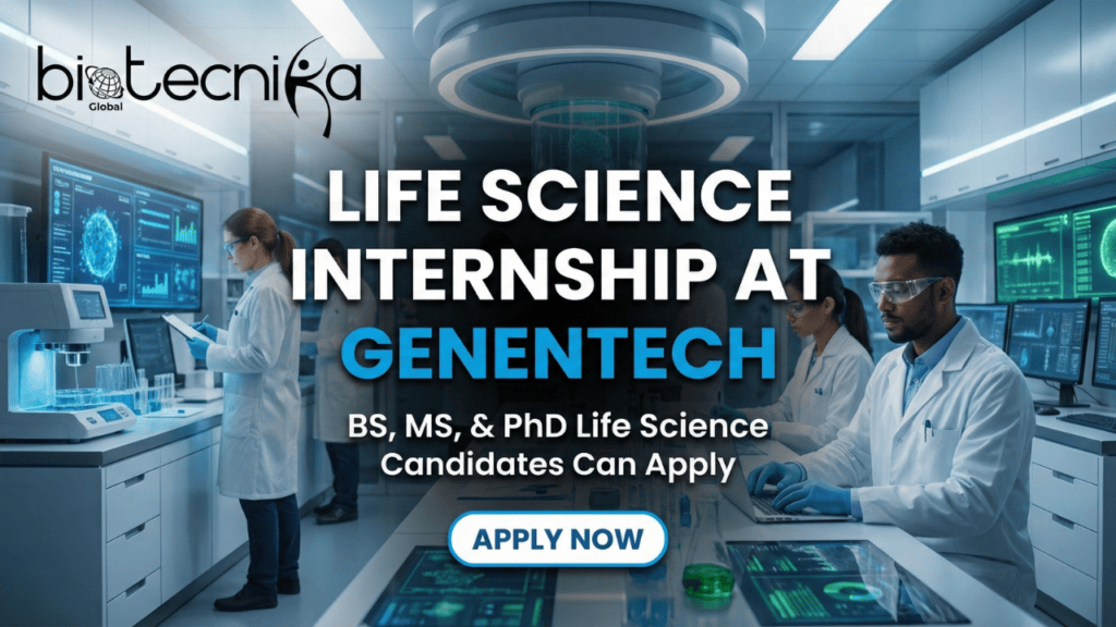 Life Science Internship at Genentech | Apply Now