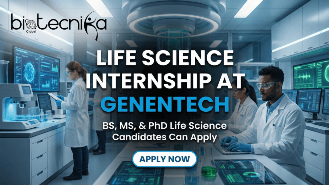 Life Science Internship at Genentech | Apply Now