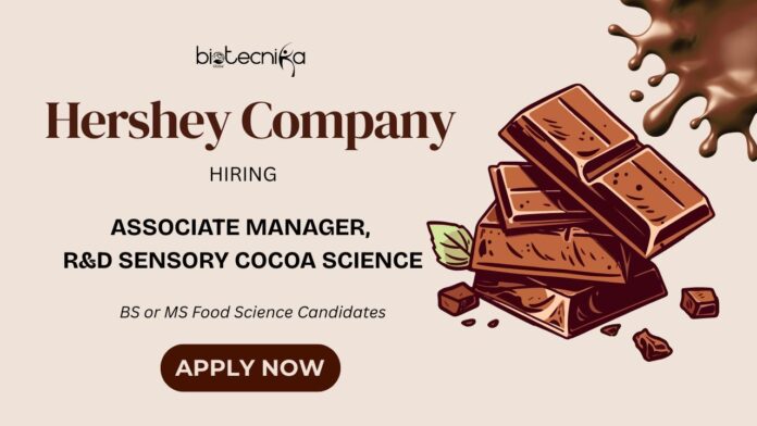 Exciting Associate Manager Role at PA Apply for the Food Science Jobs at Hershey Careers Now! Exciting Associate Manager Role at PA Apply for the Food Science Jobs at Hershey Careers Now!
