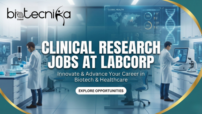 Clinical Research Jobs at Labcorp. Explore top Clinical Research Jobs in the USA. Latest Clinical Laboratory Team Lead