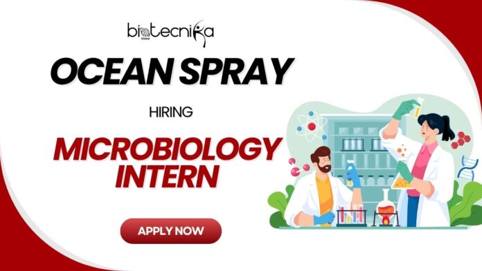 Latest Microbiology Internship at Ocean Spray Apply Now for the Intern Role and enhance your Food Science Career!