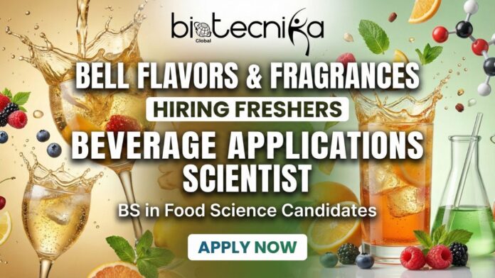 Openings for Research and Development Jobs at Bell Flavors & Fragrances Apply for the Scientist Role Now!