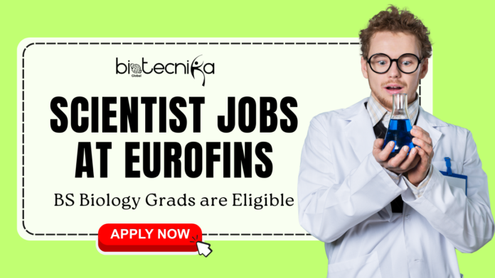 Scientist Jobs at Eurofins. BS Biology Grads are Eligible. Apply for Eurofins Scientist Microbiology jobs in Portage.