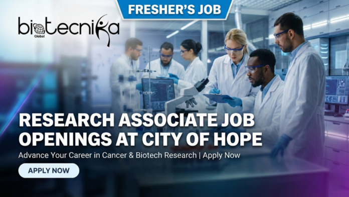Research Associate Job Openings at City of Hope. Research Associate Role in Microbiome Program. Latest Life Science Jobs