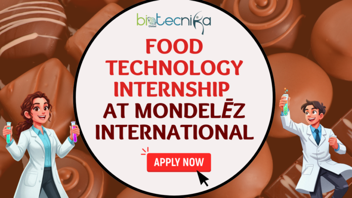 food technology internship At Mondelēz International Food Technology Internship at Mondelēz International | Food Science Career Opportunities in Malaysia - Apply Now