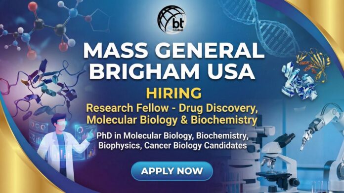 “Research Fellow job in drug discovery, molecular biology & biochemistry at Mass General Brigham”