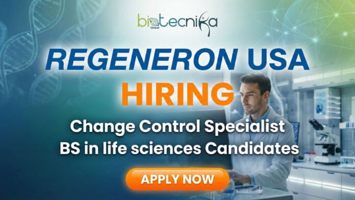 Regeneron Change Control Specialist role – life sciences career opportunity in manufacturing and quality operations