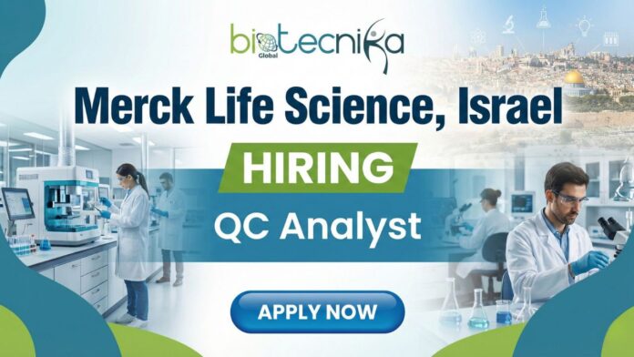 QC Analyst quality control job at Merck Life Science Rehovot Israel laboratory
