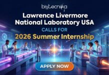 Summer Internship at Lawrence Livermore National Laboratory USA | Apply Now LLNL Summer Internship 2026 in biosciences and biotechnology for graduate students