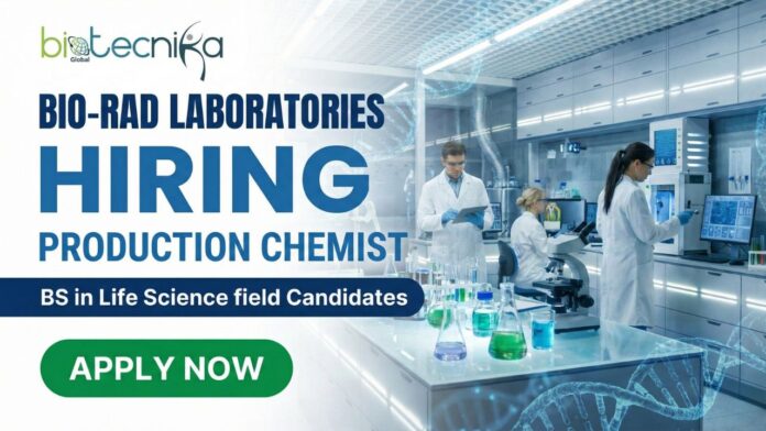 Bio-Rad Production Chemist job opening in Irvine California – laboratory and GMP manufacturing role