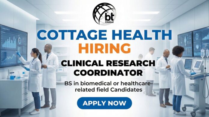 Clinical Research Coordinator I Non-RN job at Cottage Health in Santa Barbara – hybrid research role