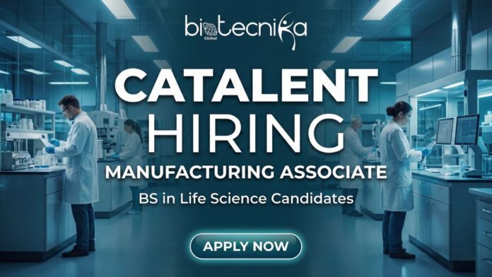 Openings for Life Science Jobs at Catalent Careers | Apply for the Manufacturing Associate Role