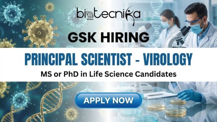 GSK Hiring Principal Scientist - Virology | Apply for the Scientist Jobs in Massachusetts Now