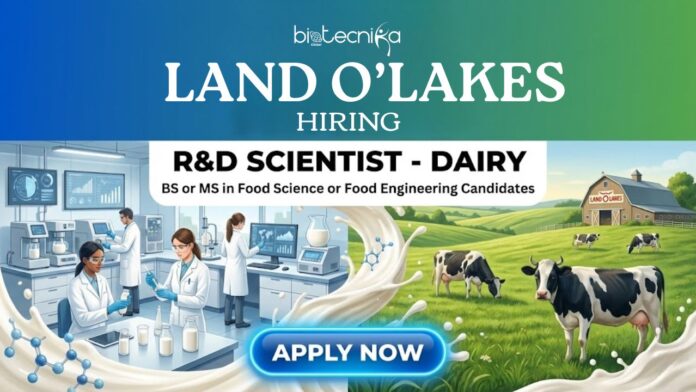 Latest R&D Jobs at Land O'Lakes, USA | Food Science Candidates Apply for the Scientist Role