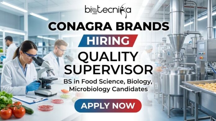 Quality Assurance Jobs at Conagra, USA | Apply for the Quality Supervisor Role