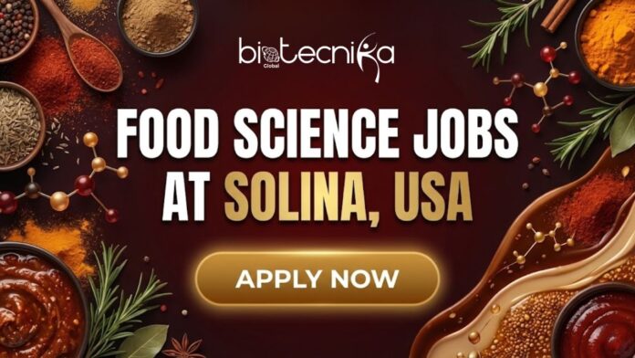 Enhance your career as a Food Technologist at Solina, USA | Apply for the Food Science Jobs Now!