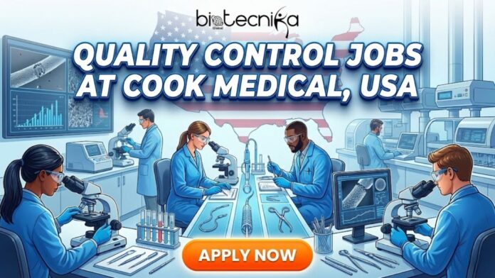 Latest Quality Control Jobs at Cook Medical, USA | Apply for the Quality Control Associate Role!