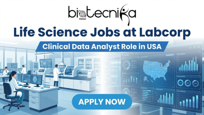 Life Science Jobs at Labcorp. Clinical Data Analyst Role in USA. Explore the latest Life Science Job Openings in the USA