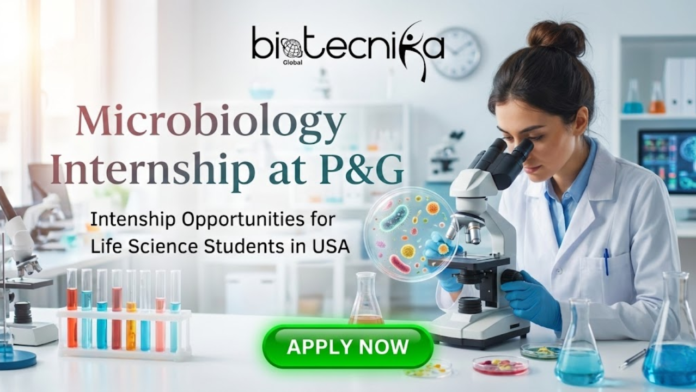 Apply for a microbiology internship at Procter & Gamble and gain hands-on experience as a microbiology intern in the USA.